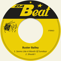Buster Bailey - Seems Like a Month of Sundays