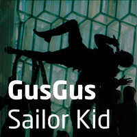 Gusgus - Sailor Kid