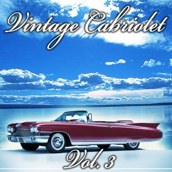 Various Artists - Vintage Cabriolet, Vol. 3