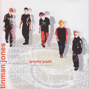 Tinman Jones - Gravity Youth