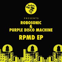 Robosonic, Purple Disco Machine - RPMD EP