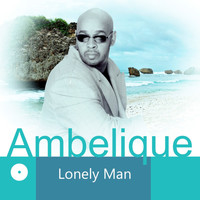 Ambelique - Lonely Man - Single