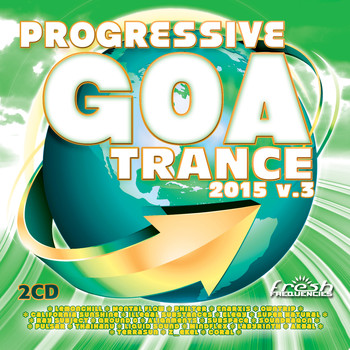Various Artists - Progressive Goa Trance 2015, Vol. 3
