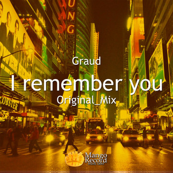 Graud - I Remember You
