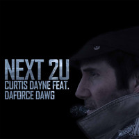 Curtis Dayne & Daforce - Next 2u