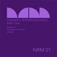 Natural Rhythm - Hunger (feat. Royden Vigilance)