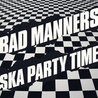 Bad Manners - Ska Party Time (Rerecorded)