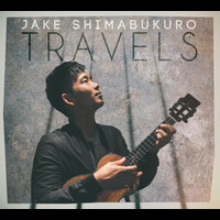 Jake Shimabukuro - Travels
