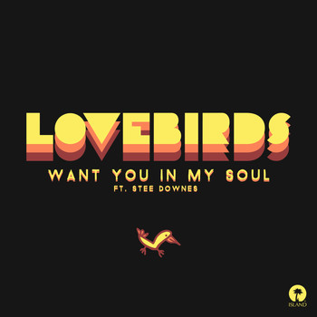 Lovebirds - Want You In My Soul (Radio Edit)