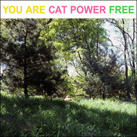 Cat Power - You Are Free (Explicit)