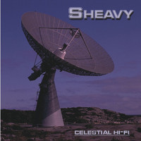 Sheavy - Celestial Hifi