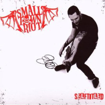 Small Town Riot - Selftitled (Explicit)