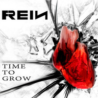 Rein - Time to Grow