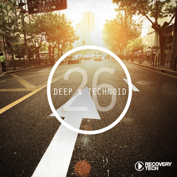 Various Artists - Deep & Technoid #26