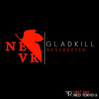 GladKill - Neverafter