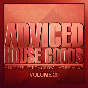 Various Artists - Adviced House Goods, Vol. 20