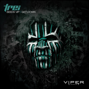 Trei - Seeds VIP / Get Down