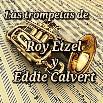Roy Etzel y Eddie Calvert - Las Trompetas de Roy Etzel y Eddie Calvert