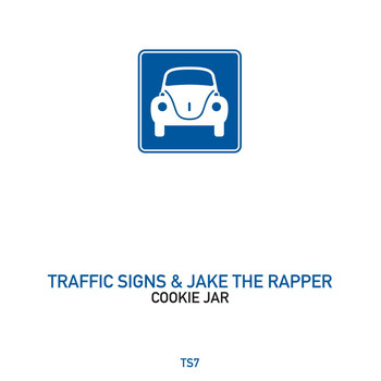Traffic Signs & Jake The Rapper - Cookie Jar