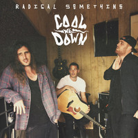Radical Something - Cool Me Down