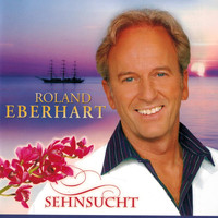 Roland Eberhart - Sehnsucht