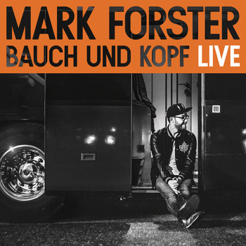 Mark Forster - Bauch und Kopf (Live Edition)