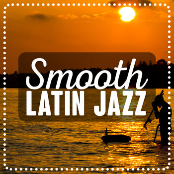 Bossa Nova All-Star Ensemb...|Bossa Nova Latin Jazz Piano Collective|Bossanova - Smooth Latin Jazz