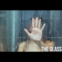 The Glass - The Glass