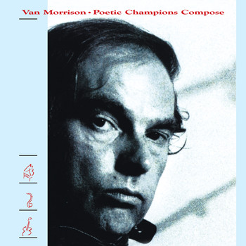 Van Morrison - Poetic Champions Compose