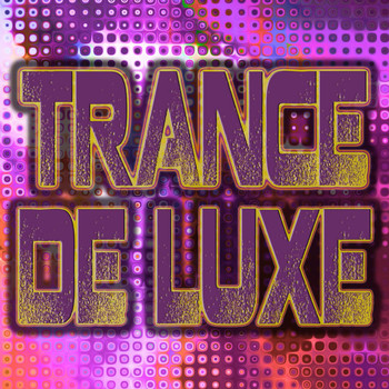 Various Artists - Trance De Luxe
