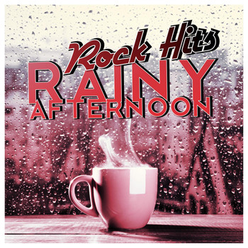 Various Artists - Rainy Afternoon - Rock Hits