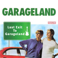 Garageland - Last Exit to Garageland