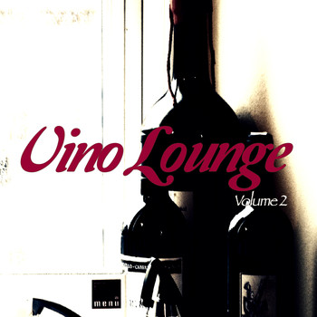 Various Artists - Vino Lounge, Vol. 2