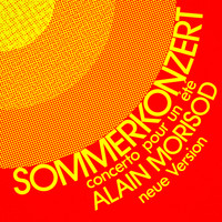 Alain Morisod - Sommerkonzert (Concerto pour un été) - Single
