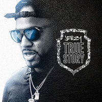 Young Jeezy - True Story (Explicit)