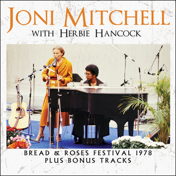 Joni Mitchell - Bread & Roses Festival 1978 (Live)