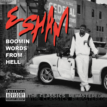Esham - Boomin' Words from Hell (Classics Remastered) (Explicit)
