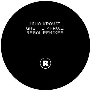 Nina Kraviz - Ghetto Kraviz (Regal Remixes)