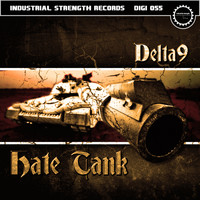 Delta 9 - Hate Tank (Explicit)