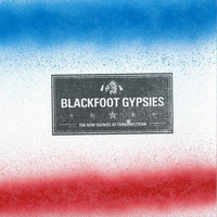 Blackfoot Gypsies - The New Sounds of Transwestern