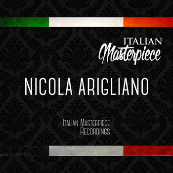 Nicola Arigliano - Nicola Arigliano - Italian Masterpiece