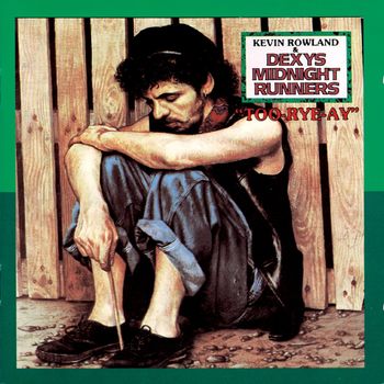 Dexys Midnight Runners - Too Rye Ay