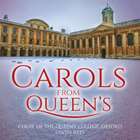 Choir of the Queen's College, Oxford - Carols from Queen's