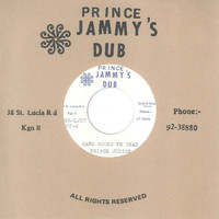 Prince Junior / - Hard Sound Fe Dead