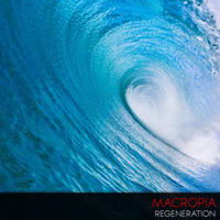 Macropia - Regeneration