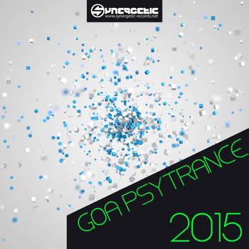Various Artists - Goa PsyTrance 2015