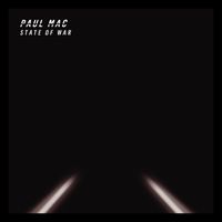 Paul Mac - State Of War