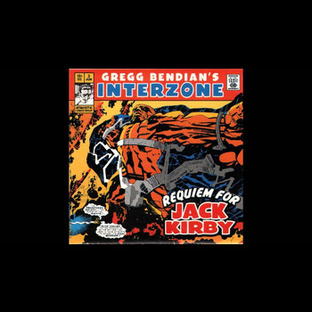 Greg Bendian - Requiem For Jack Kirby
