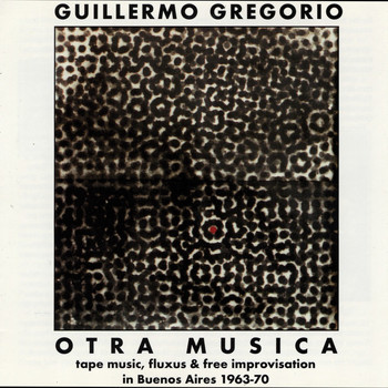 Guillermo Gregorio - Otra Musica