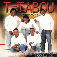 T-Tabou - Jazz la lou